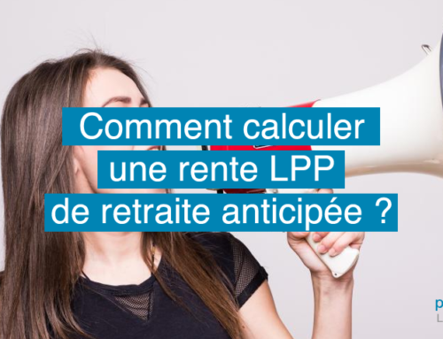 Comment calculer une rente LPP de retraite anticipée ?